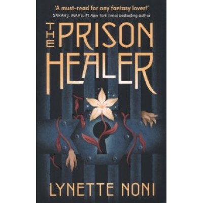 Lynette Noni: The Prison Healer Lynette Noni: The Prison Healer