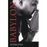 Артем Тото: Babylon