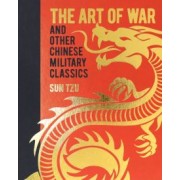 Tzu Sun: The Art of War and Other Chinese Military Classics