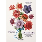 H. Lack: A Garden Eden. Masterpieces of Botanical Illustration