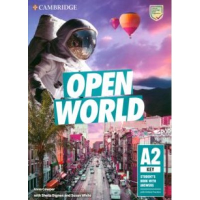 Anna Cowper: Open World Key. Student’s Book with Answers with Online Practice Anna Cowper: Open World Key. Student’s Book with Answers with Online Practice