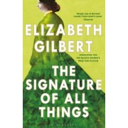 Elizabeth Gilbert: The Signature of All Things