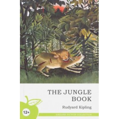 Rudyard Kipling: Книга джунглей Rudyard Kipling: Книга джунглей