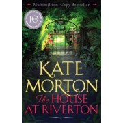 Kate Morton: The House at Riverton