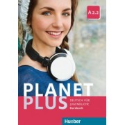Gabriele Kopp: Planet Plus A2.2. Kursbuch. Deutsch für Jugendliche. Deutsch als Fremdsprache