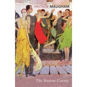 William Maugham: The Narrow Corner