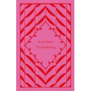 Kate Chopin: The Awakening