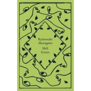 Ryunosuke Akutagawa: Hell Screen