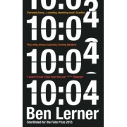 Ben Lerner: 10:04
