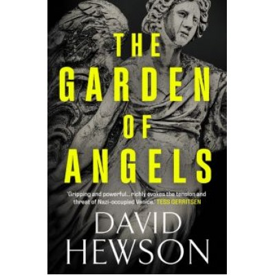 David Hewson: The Garden of Angels David Hewson: The Garden of Angels