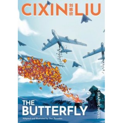 Dan Panosian: Cixin Liu's The Butterfly. A Graphic Novel Dan Panosian: Cixin Liu's The Butterfly. A Graphic Novel
