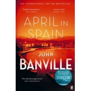 John Banville: April in Spain