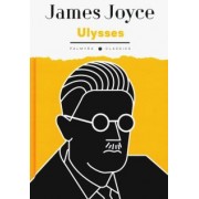 Джеймс Джойс: Ulysses