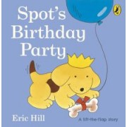 Eric Hill: Spot's Birthday Party