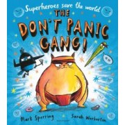 Mark Sperring: The Don't Panic Gang!