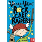 Odin Redbeard: Vulgar the Viking and the Rock Cake Raiders