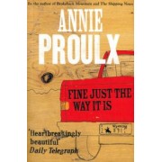 Annie Proulx: Fine Just the Way It Is
