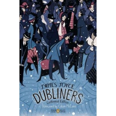 James Joyce: Dubliners James Joyce: Dubliners