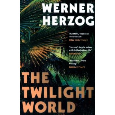 Werner Herzog: The Twilight World Werner Herzog: The Twilight World