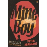 Peter Abrahams: Mine Boy