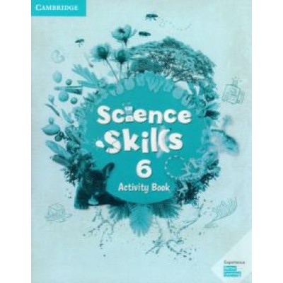 Science Skills. Level 6. Activity Book with Online Activities Science Skills. Level 6. Activity Book with Online Activities