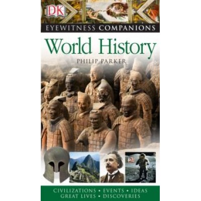 Philip Parker: Companion World History Philip Parker: Companion World History