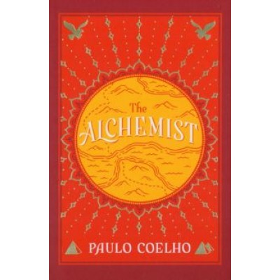 Paulo Coelho: The Alchemist Paulo Coelho: The Alchemist