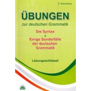 Екатерина Нарустранг: Упражнения по грамматике немецкого языка. Синтаксис. Ключи