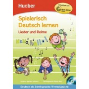 Martina Schwarz: Spielerisch Deutsch lernen. Lieder und Reime. Buch mit eingelegter Audio-CD