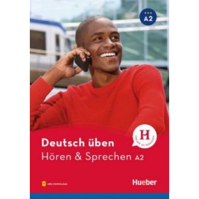 Anneli Billina: Deutsch üben. Hören & Sprechen A2 Anneli Billina: Deutsch üben. Hören & Sprechen A2