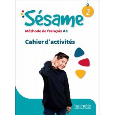 Denisot, Crosnier, Dedieu: Sésame 2. A1. Cahier d'activités + audio en telechargement Denisot, Crosnier, Dedieu: Sésame 2. A1. Cahier d'activités + audio en telechargement