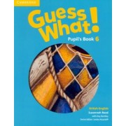 Reed, Bentley: Guess What! Level 6. Pupil's Book