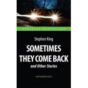 King, King: Sometimes They Come Back and Other Stories