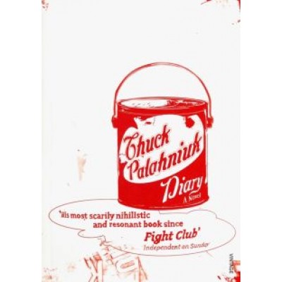 Chuck Palahniuk: Diary Chuck Palahniuk: Diary