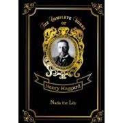 Henry Haggard: Nada the Lily