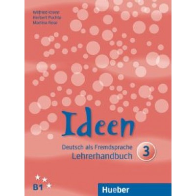 Krenn, Puchta, Rose: Ideen 3. Lehrerhandbuch. Deutsch als Fremdsprache Krenn, Puchta, Rose: Ideen 3. Lehrerhandbuch. Deutsch als Fremdsprache