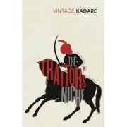 Ismail Kadare: The Traitor's Niche