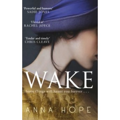 Anna Hope: Wake Anna Hope: Wake