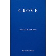 Esther Kinsky: Grove