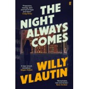 Willy Vlautin: The Night Always Comes