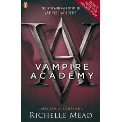 Richelle Mead: Vampire Academy Richelle Mead: Vampire Academy