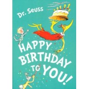 Seuss Dr: Happy Birthday to You!