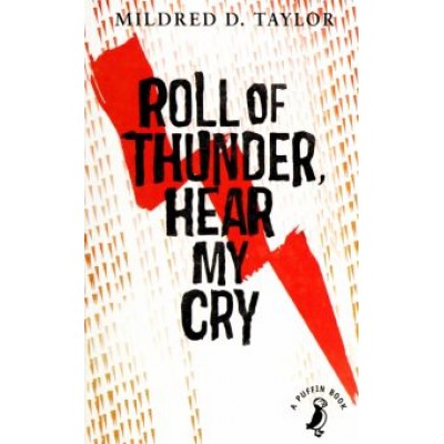 Mildred Taylor: Roll of Thunder, Hear My Cry Mildred Taylor: Roll of Thunder, Hear My Cry
