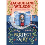 Jacqueline Wilson: Project Fairy