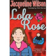 Jacqueline Wilson: Lola Rose