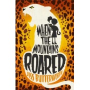 Jess Butterworth: When the Mountains Roared