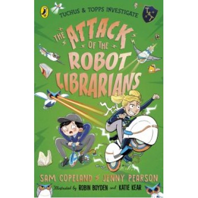 Copeland, Pearson: The Attack of the Robot Librarians Copeland, Pearson: The Attack of the Robot Librarians