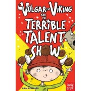 Odin Redbeard: Vulgar the Viking and the Terrible Talent Show