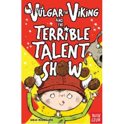 Odin Redbeard: Vulgar the Viking and the Terrible Talent Show Odin Redbeard: Vulgar the Viking and the Terrible Talent Show