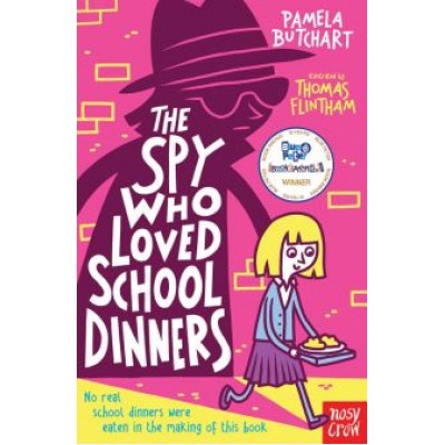 Pamela Butchart: The Spy Who Loved School Dinners Pamela Butchart: The Spy Who Loved School Dinners